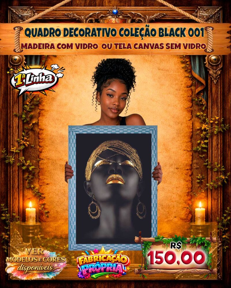 QUADRO DECORATIVO COLEÇÃO BLACK 001