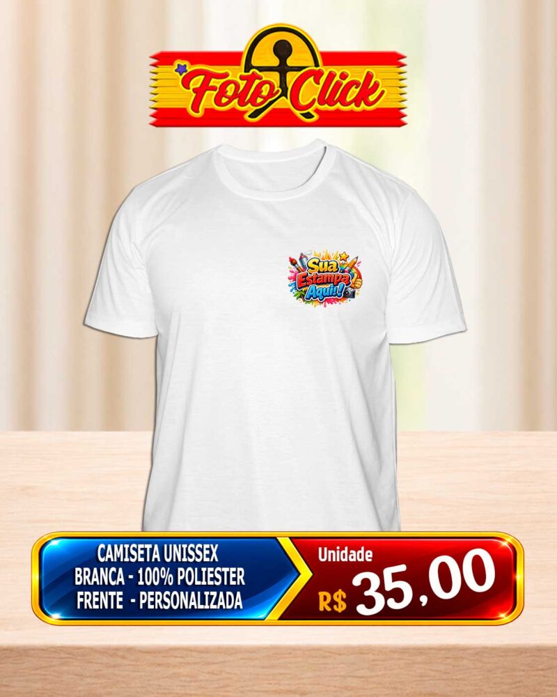 Camiseta Unissex Branca 100% Poliéster Personalizada Frente